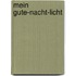 Mein Gute-Nacht-Licht