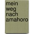 Mein Weg nach Amahoro