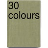 30 colours