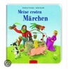 Meine ersten Märchen by Anke Knefel