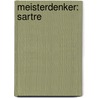 Meisterdenker: Sartre by Susanne Möbuß