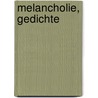 Melancholie, Gedichte door Christian Morgenstern