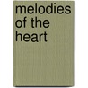 Melodies Of The Heart door William Henry Venable