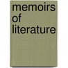 Memoirs Of Literature door Michel De La Roche