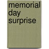 Memorial Day Surprise door Theresa Martin Golding