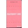 Politiewet 1993 by Unknown