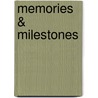 Memories & Milestones by Debbie Mumm