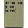 Memories (Dodo Press) by Mrs. Fannie A. Beers