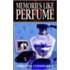Memories Like Perfume