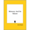 Memory And Its Nature door Annie Wood Besant