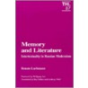 Memory And Literature by Renate Lachmann