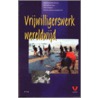 Vrijwilligerswerk wereldwijd