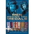 Men Behind The Medals