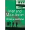 Men and Masculinities door Stephen Whitehead
