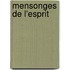 Mensonges de l'esprit