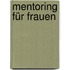 Mentoring für Frauen