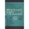 Merchants And Marvels door Onbekend
