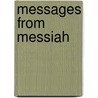 Messages From Messiah by Jo Moore Cathy