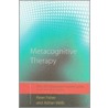 Metacognitive Therapy door Peter Fisher