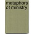 Metaphors of Ministry