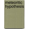 Meteoritic Hypothesis by Sir Norman Lockyer