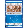 Methodism in Recovery by William B. Lawrence
