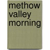 Methow Valley Morning by Judith Blackburn
