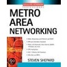 Metro Area Networking door Steven Shepard