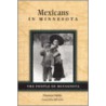Mexicans In Minnesota by Dionicio Nodin Valdes