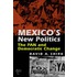 Mexico's New Politics