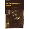 De burgerlijke eeuw by P.B.M. Blaas