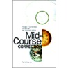 Mid Course Correction door Ray Anderson