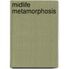 Midlife Metamorphosis door Jim Rogers