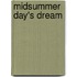 Midsummer Day's Dream