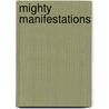 Mighty Manifestations door Reinhard Bonnke