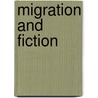 Migration and Fiction door Onbekend