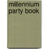 Millennium Party Book