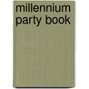 Millennium Party Book door Lucy Knox