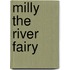 Milly The River Fairy