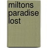 Miltons Paradise Lost door Prof John (University Of Sao Paulo) Milton