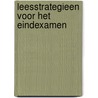 Leesstrategieen voor het eindexamen door Th.J. Luttik