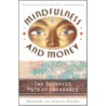 Mindfulness and Money door Kulananda
