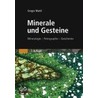 Minerale und Gesteine door Gregor Markl