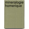 Mineralogie Homerique door Aubin Louis Millin De Grandmaison