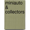 Miniauto & Collectors door Onbekend