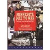Minnesota Goes To War door Dave Kenney