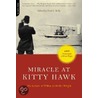 Miracle at Kitty Hawk door Wilbur Wright
