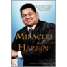 Miracles Still Happen by Robin Dinnanauth