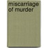 Miscarriage of Murder