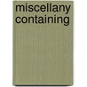 Miscellany Containing door henry morley